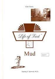Life of Fred Eden Series 2: #7 Mud
