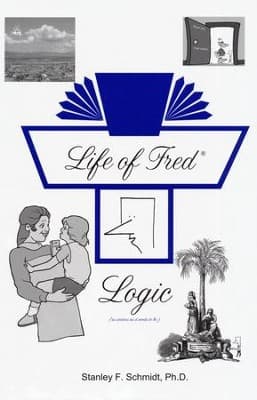 Life of Fred: Logic