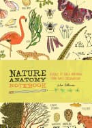 Julia Rothman: Nature Anatomy Notebook
