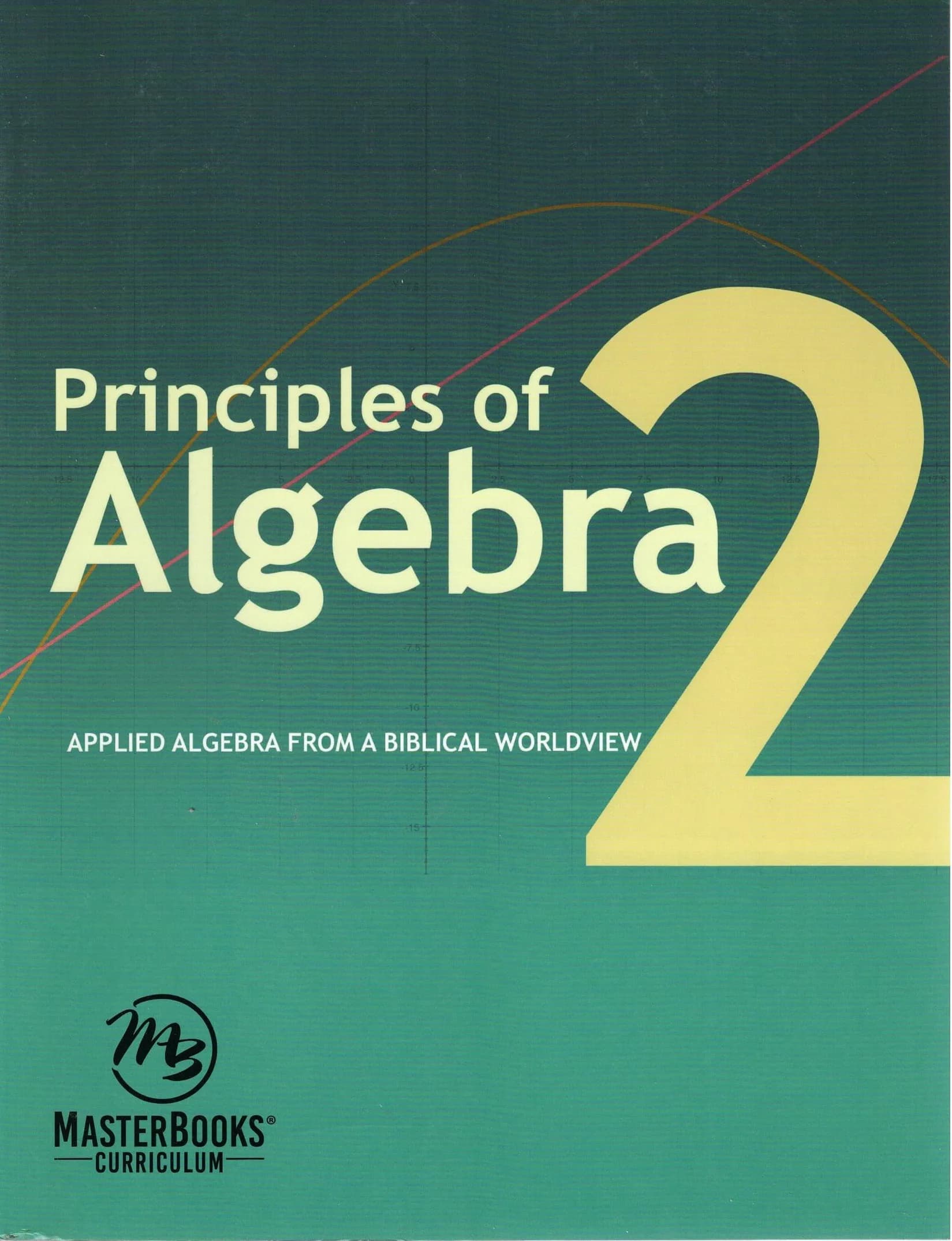 Master Books Principles of Algebra 2
