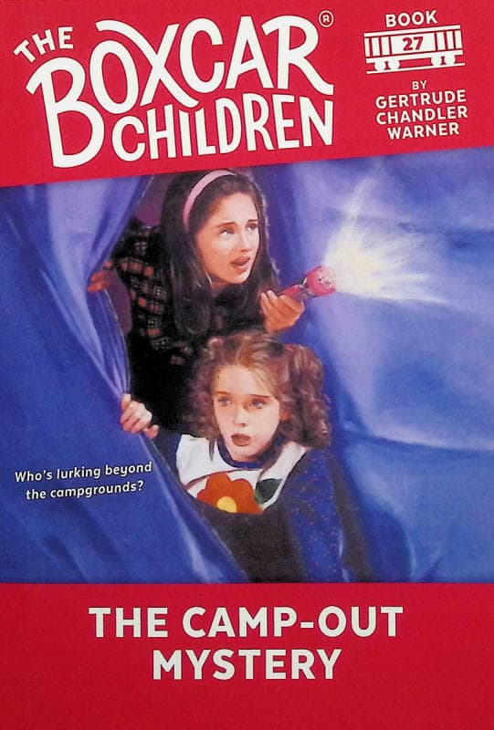 The Boxcar Children Book 27: The Camp-Out Mystery