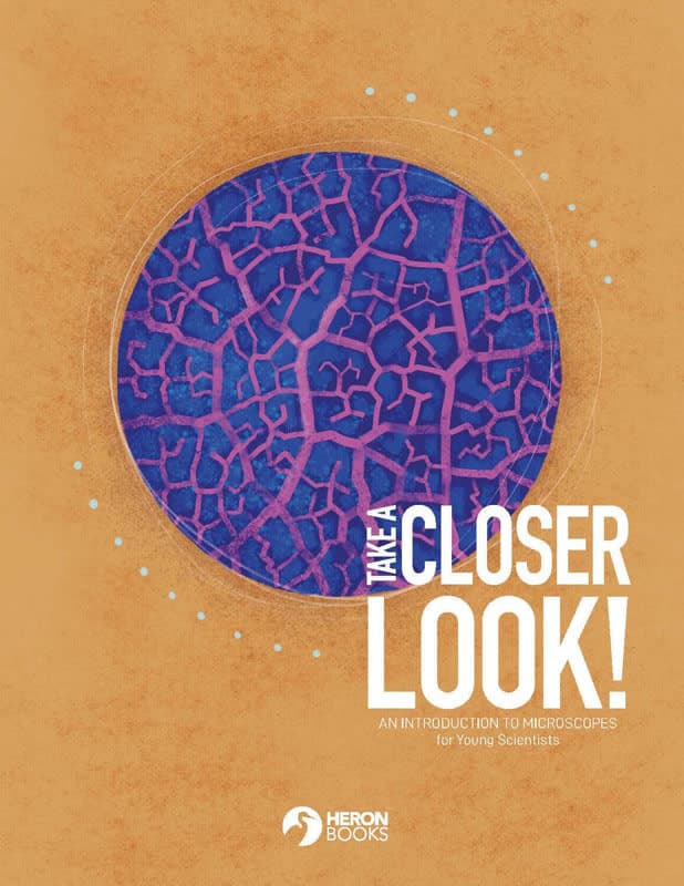 Take a Closer Look - Introduction to Microscopes