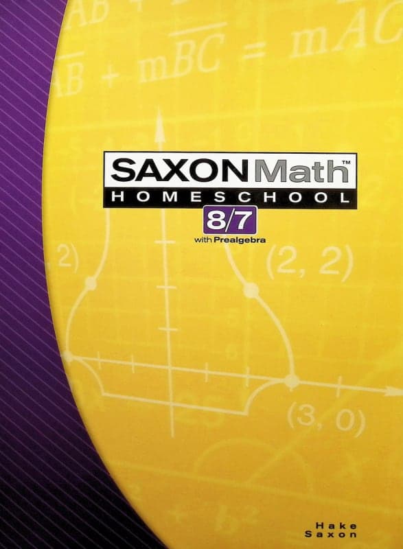 Saxon Math 8/7 Homeschool Student Edition (3rd