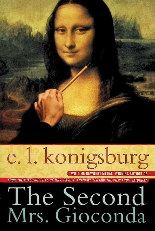 The Second Mrs. Giaconda by E. L. Konigsburg