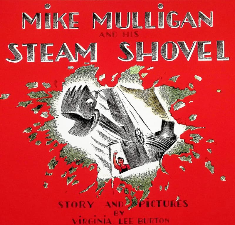 Mike Mulligan and His Steam Shovel by Virginia