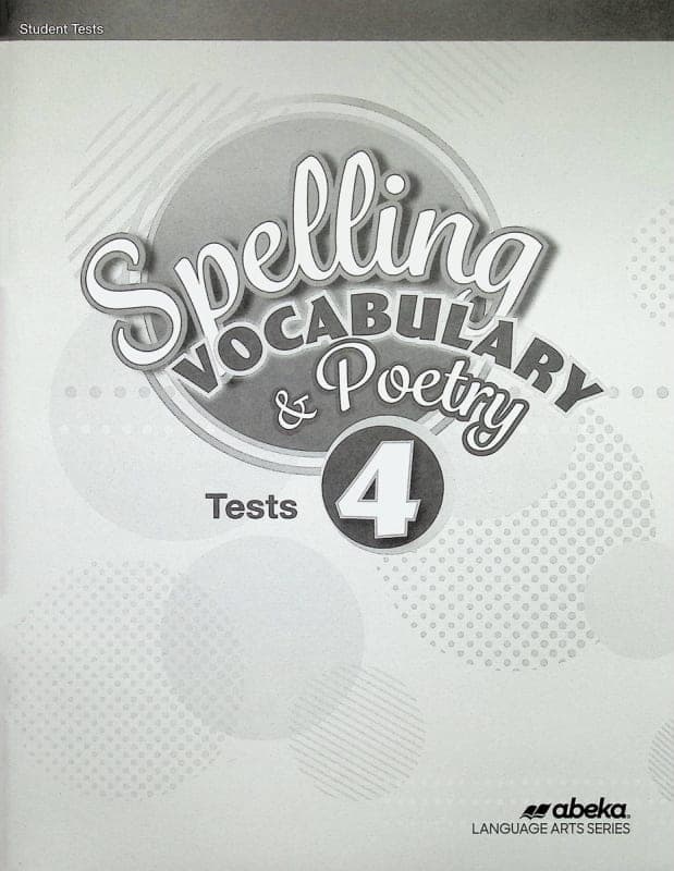 Abeka Spelling, Vocabulary, and Poetry 4 Test