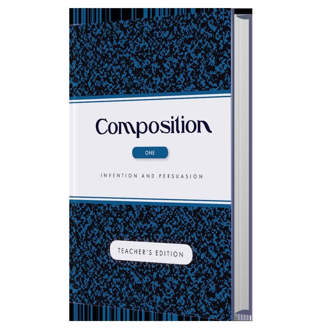 Composition Volume I: Invention and Persuasion ...