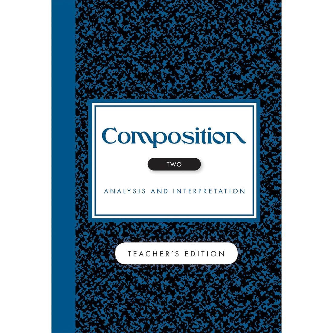 Composition II Teacher Edition
