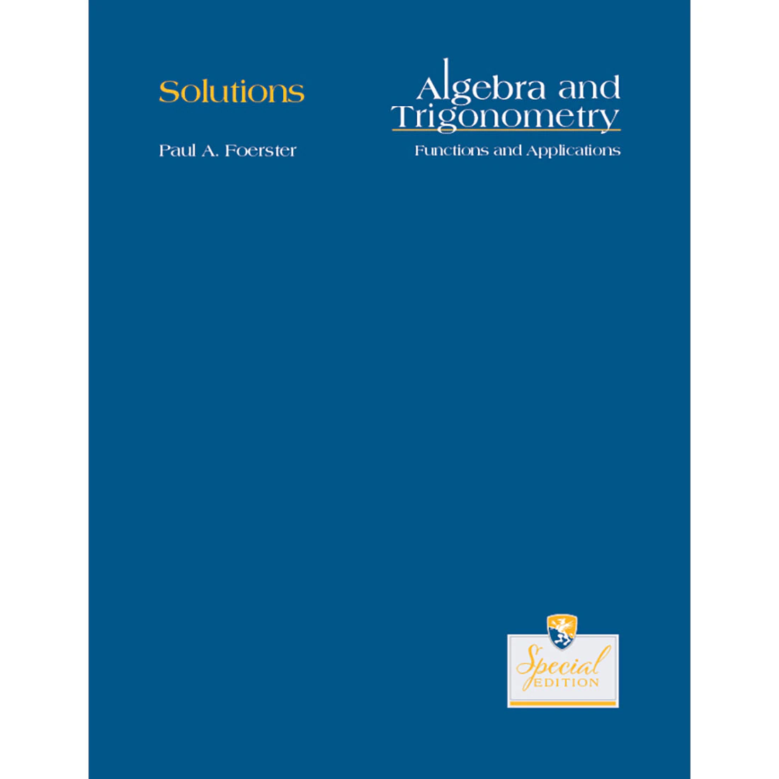 Algebra II and Trigonometry Solutions Manual by...