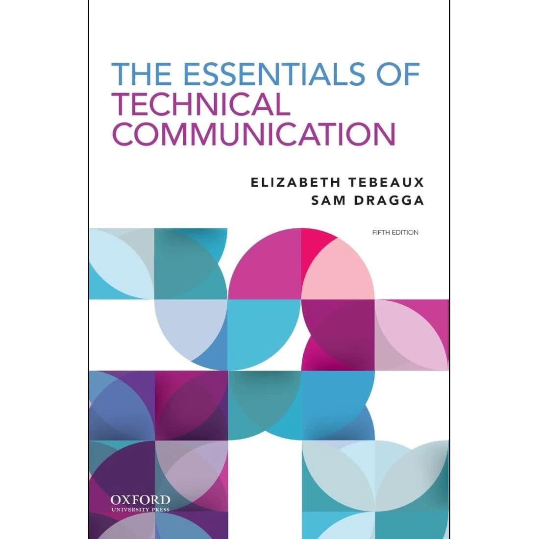 The Essentials of Technical Communication