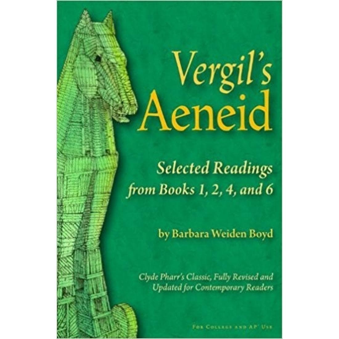 Vergil's Aeneid: Selected Readings from Books 1...