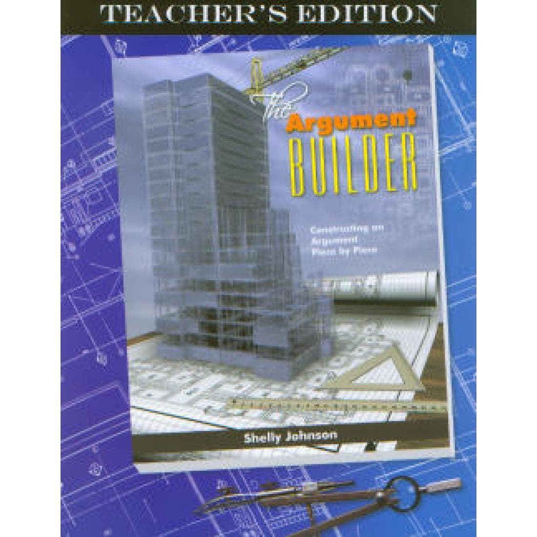 The Argument Builder Teacher Text