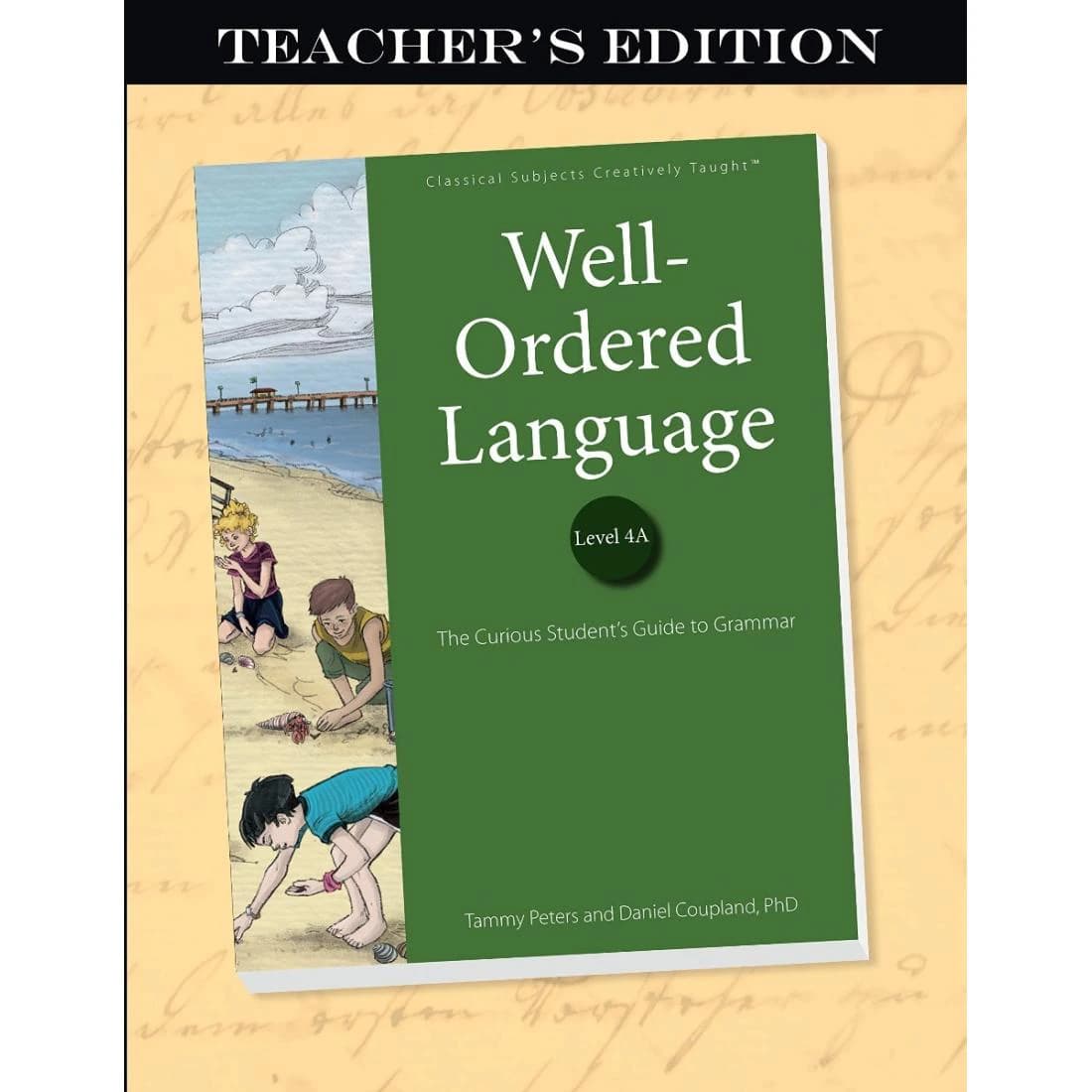 Well-Ordered Language Level 4A Teacher's Edition