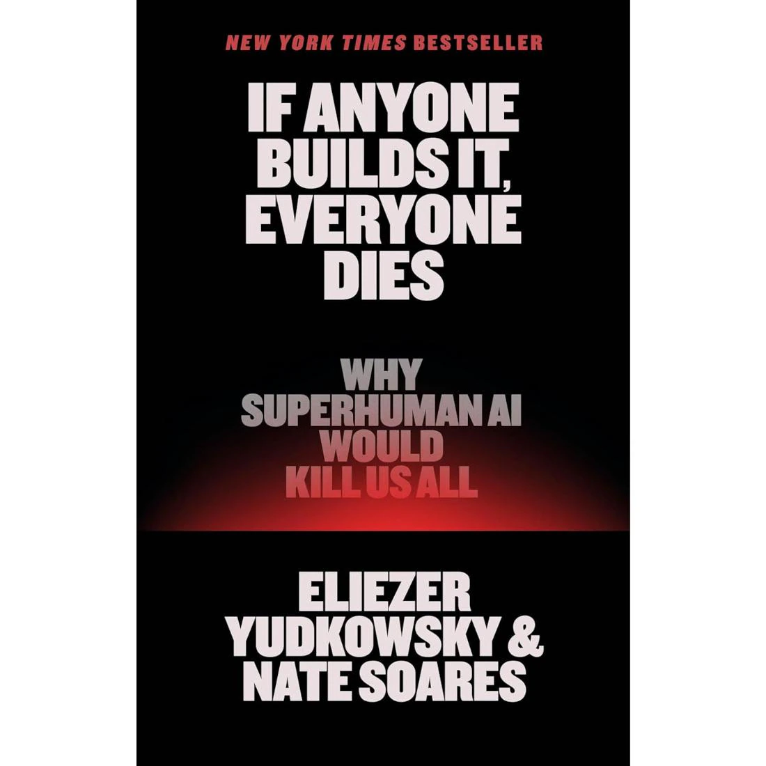 If Anyone Builds It, Everyone Dies: Why Superhu...