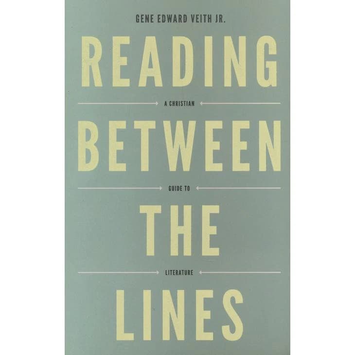 Reading Between the Lines: A Christian Guide to...