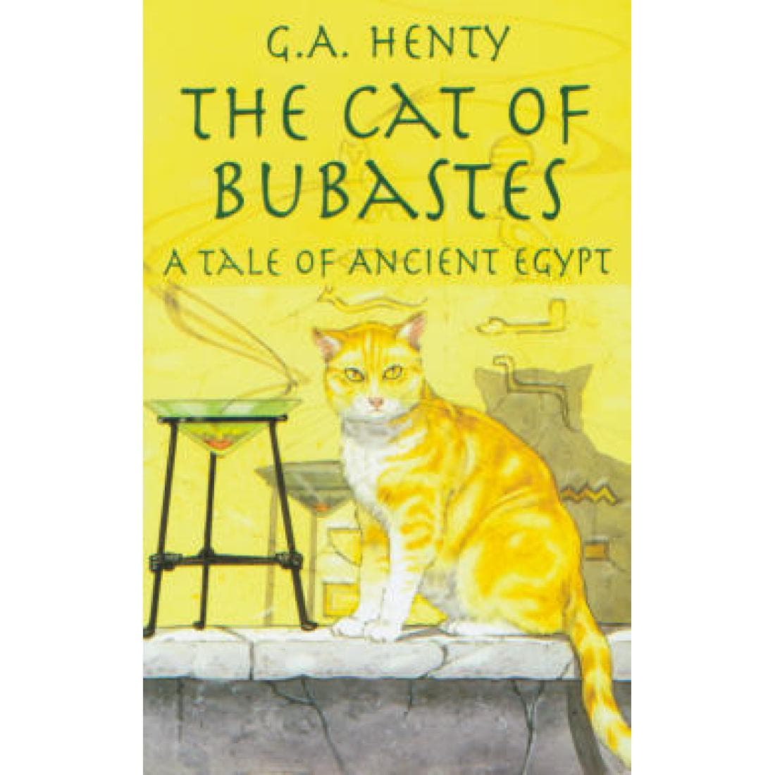 The Cat of Bubastes: A Tale of Ancient Egypt