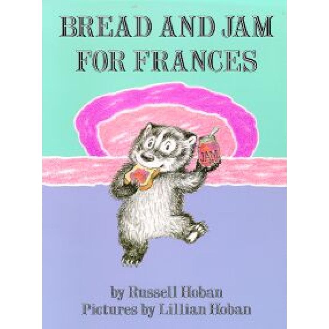 Bread and Jam for Frances