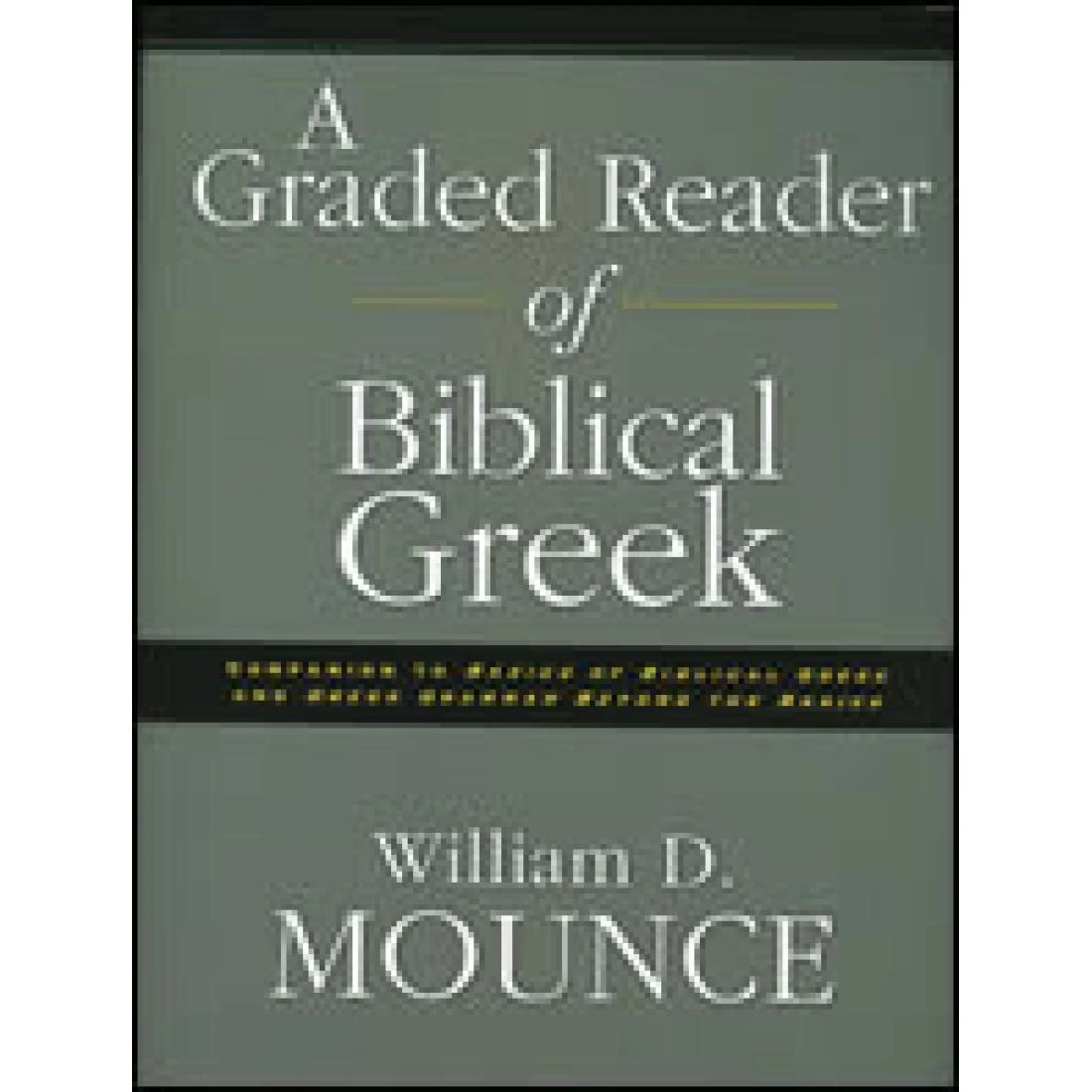 A Graded Reader of Biblical Greek