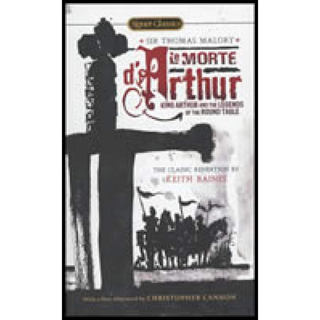 Le Morte D'Arthur: King Arthur and the Legends ...