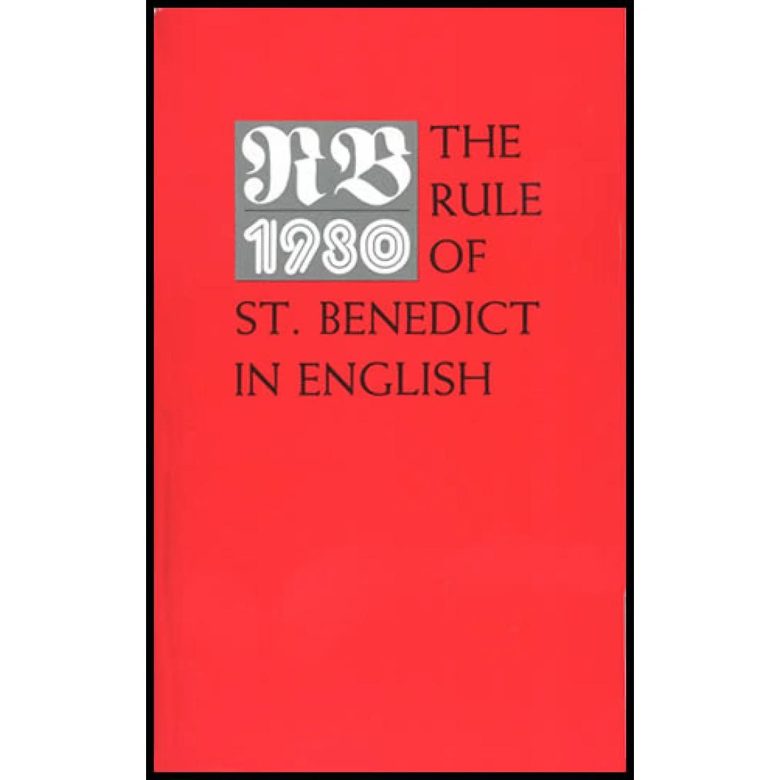RB 1980: The Rule of St. Benedict (2P)