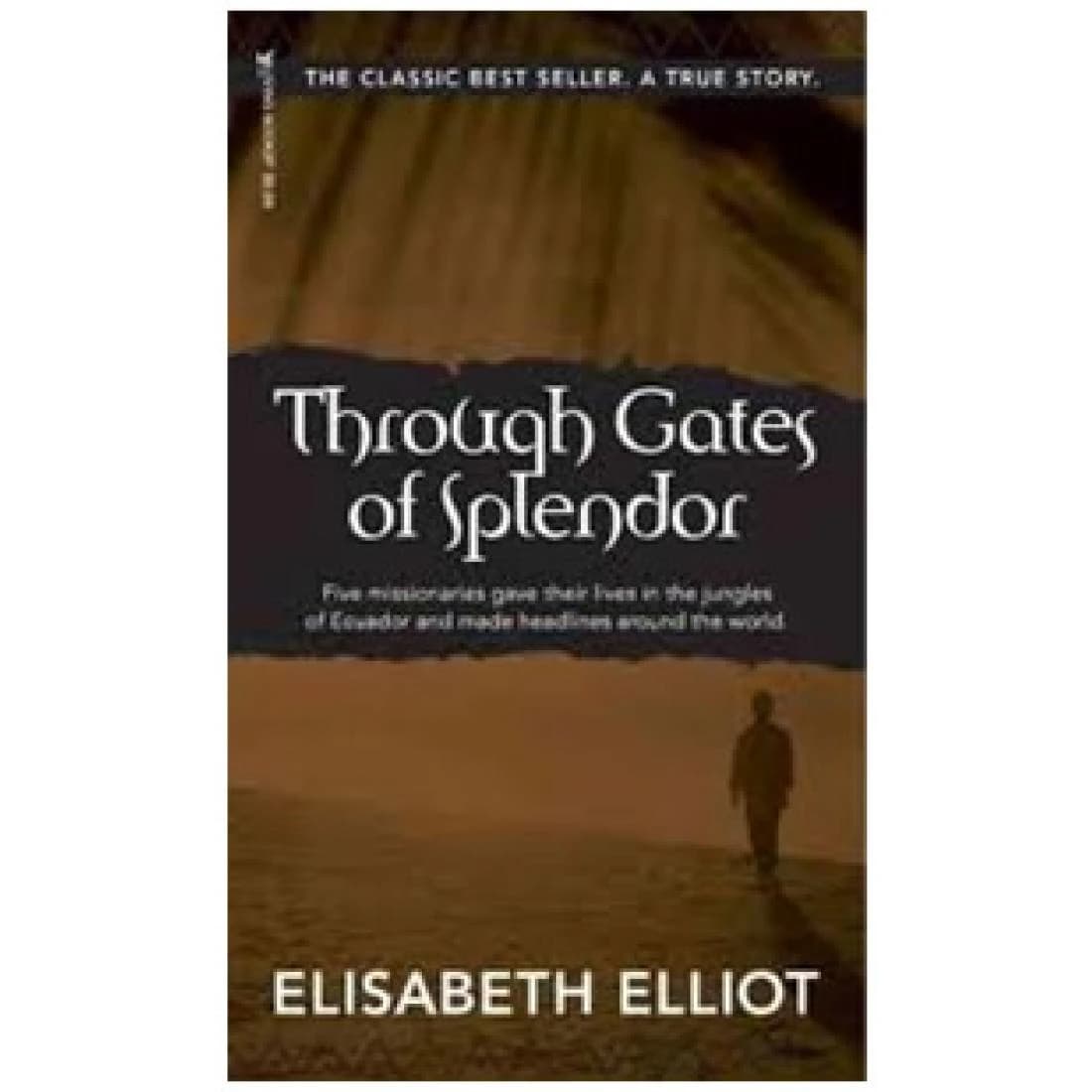 Through Gates of Splendor