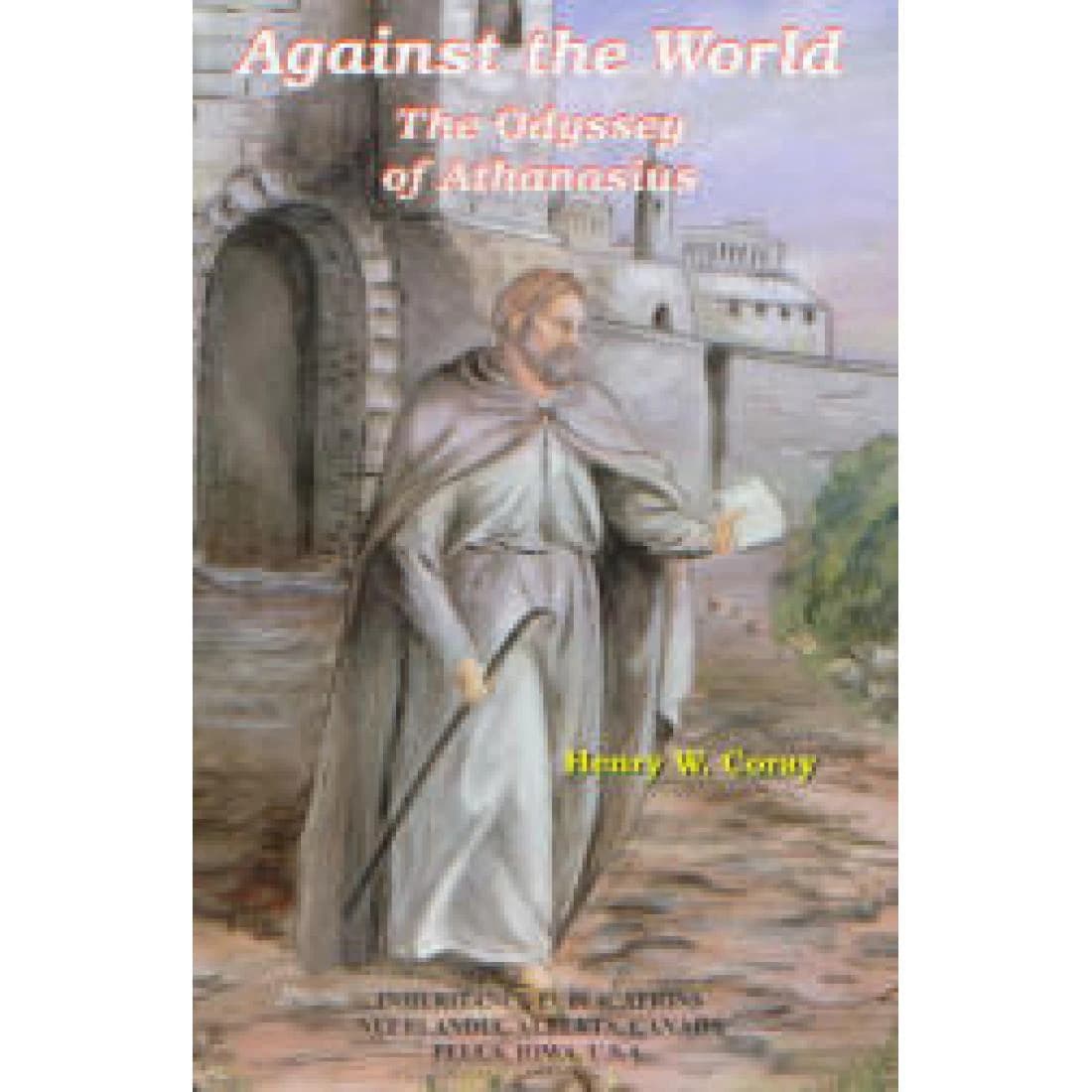 Against the World: The Odyssey of Athanasius