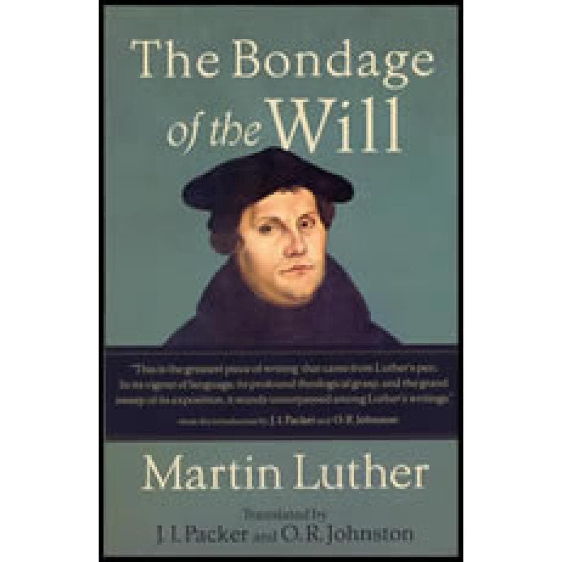 The Bondage of the Will (2P)