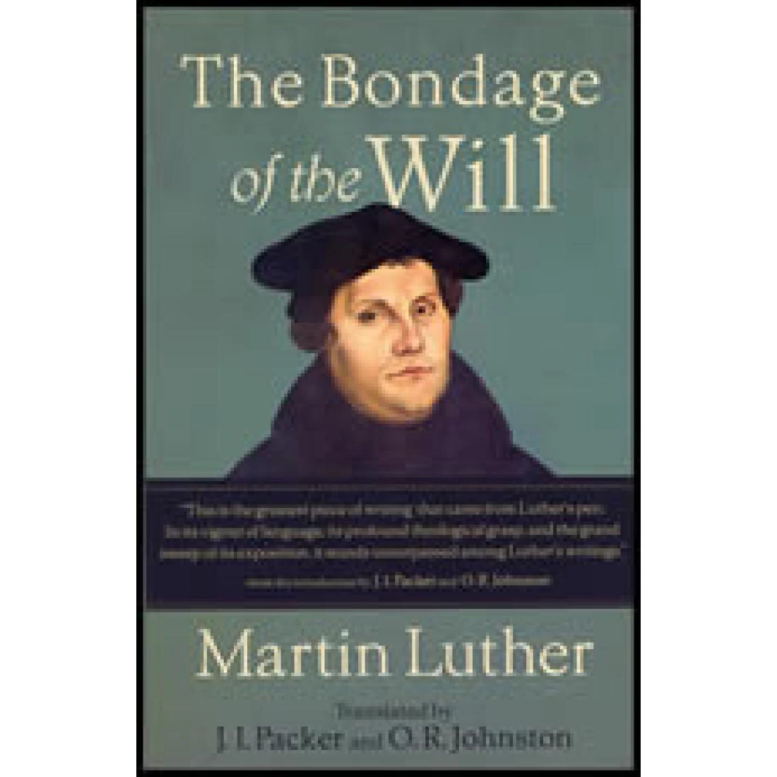 The Bondage of the Will (2P)