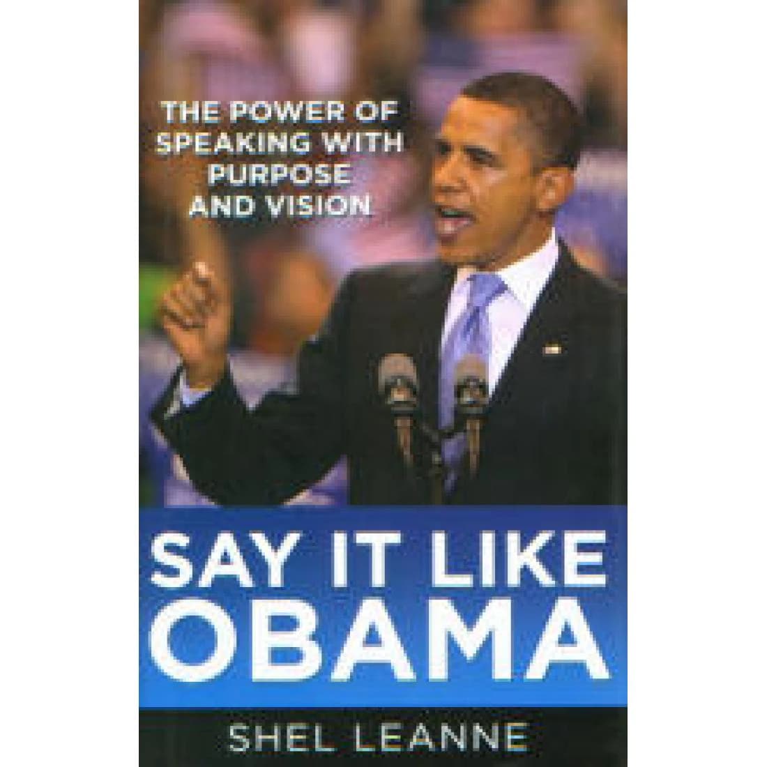 Say it Like Obama and Win!