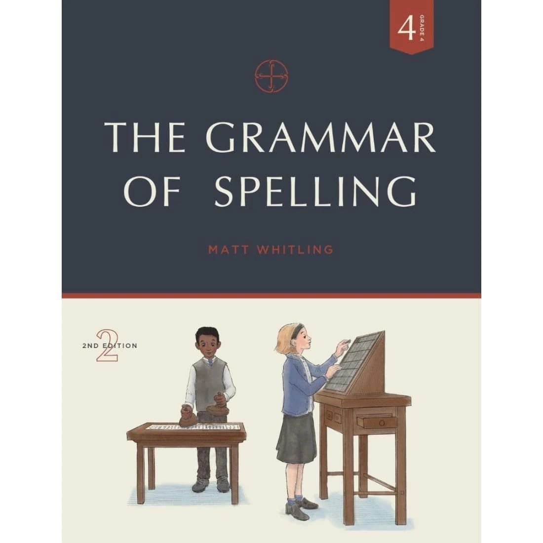 The Grammar of Spelling 4