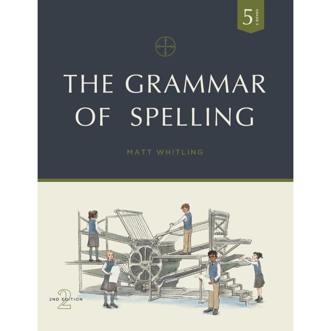 The Grammar of Spelling 5