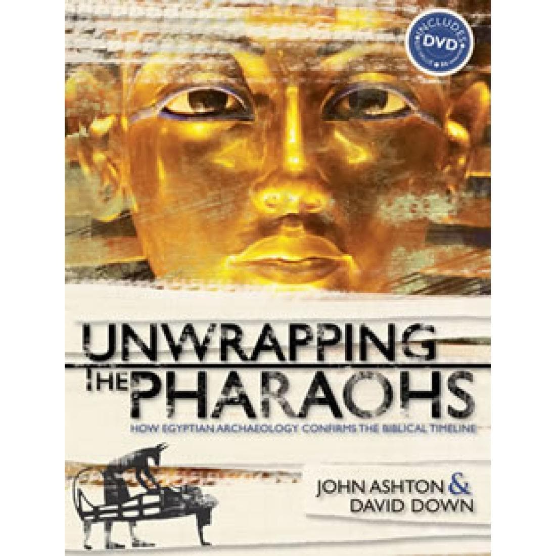 Unwrapping the Pharaohs: How Egyptian Archaeolo...