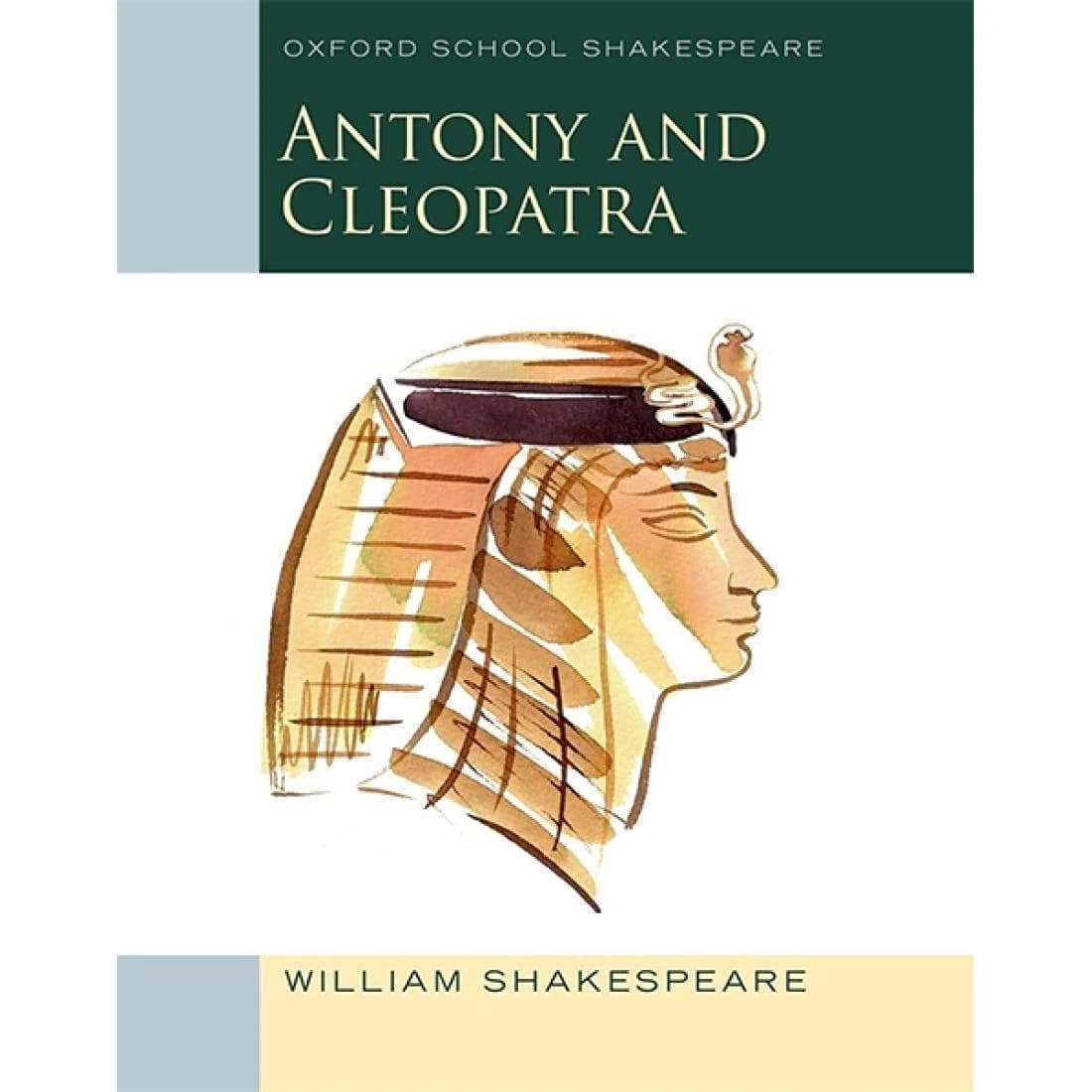 Antony and Cleopatra - Oxford School Shakespear...