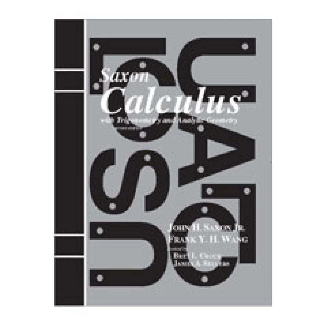 Saxon Calculus, Trigonometry, and Analytic Geom...