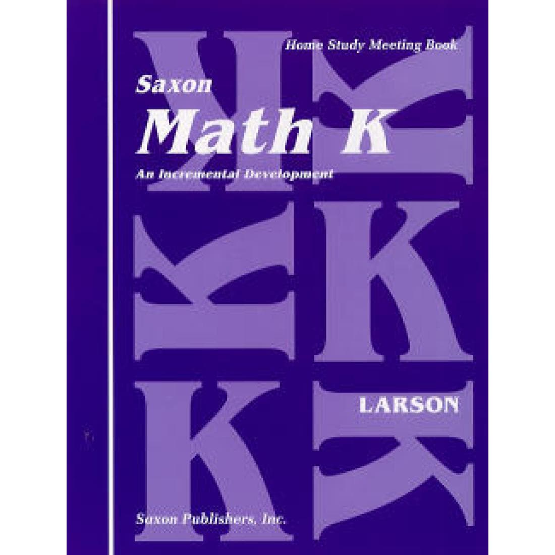 Saxon Math K Home Study Meeting Book