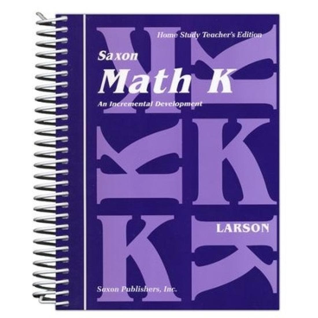Saxon Math K Home Study Teacher's Edition