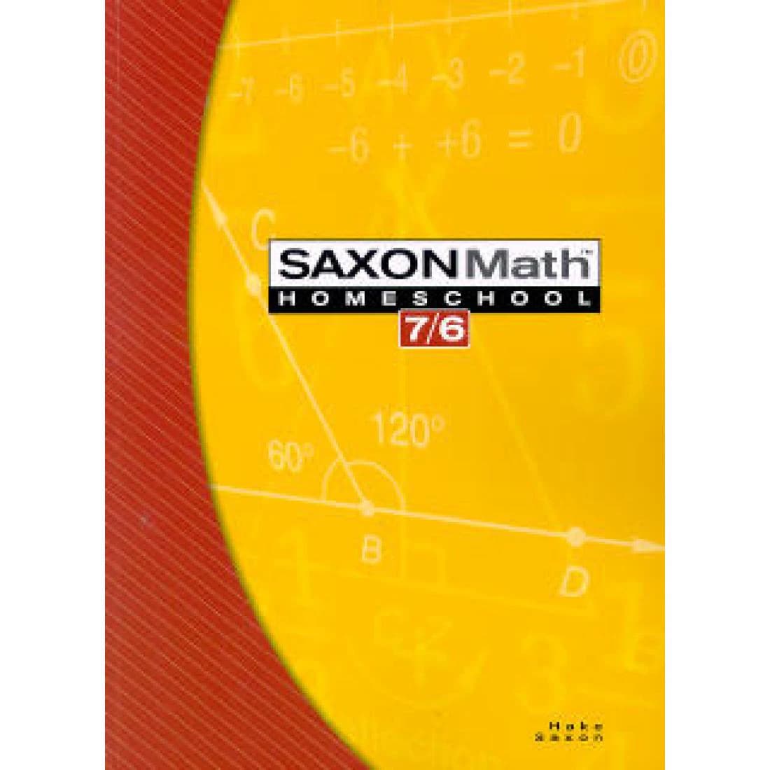 Saxon Math 7/6 Homeschool Student Text