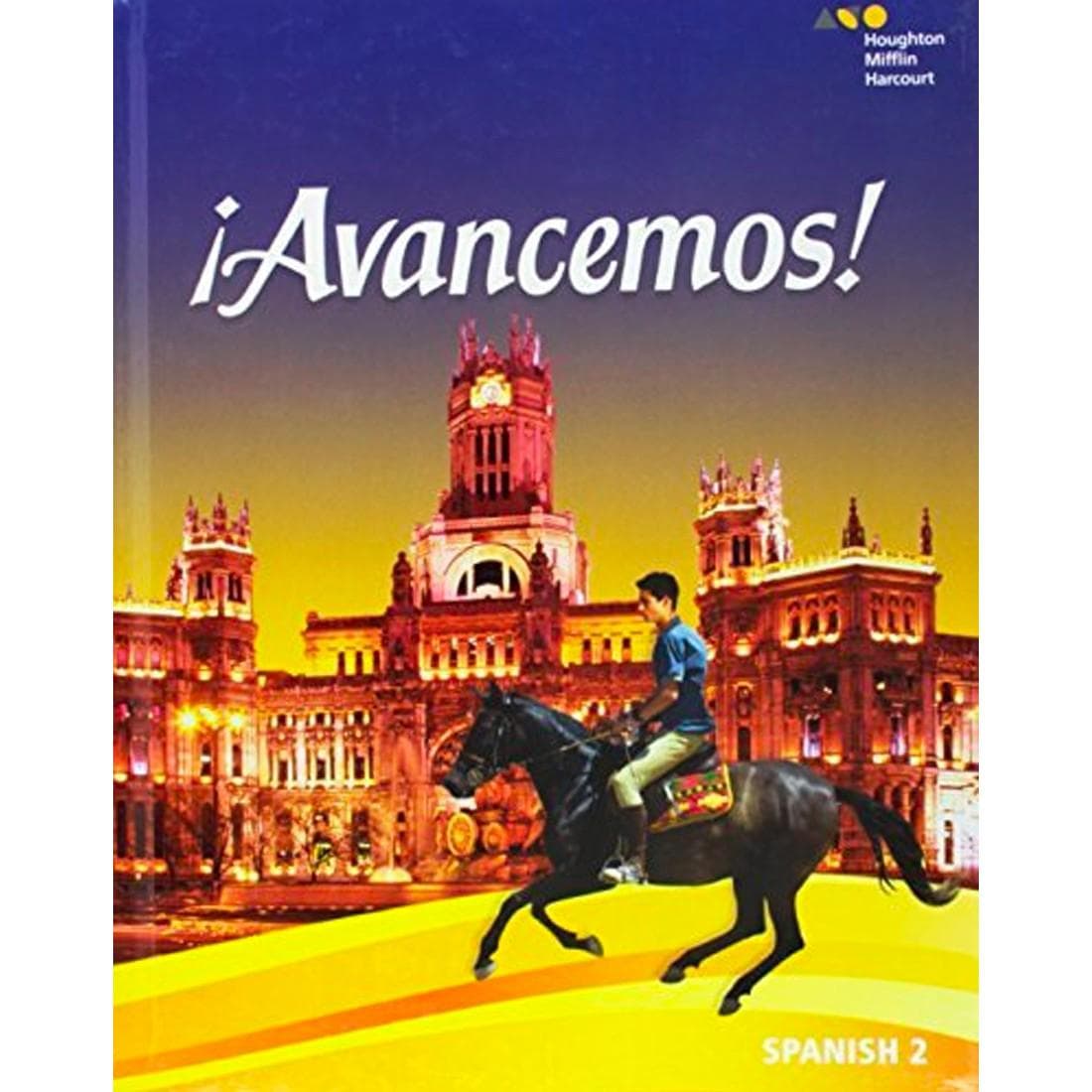 ¡Avancemos! Student Edition Level 2