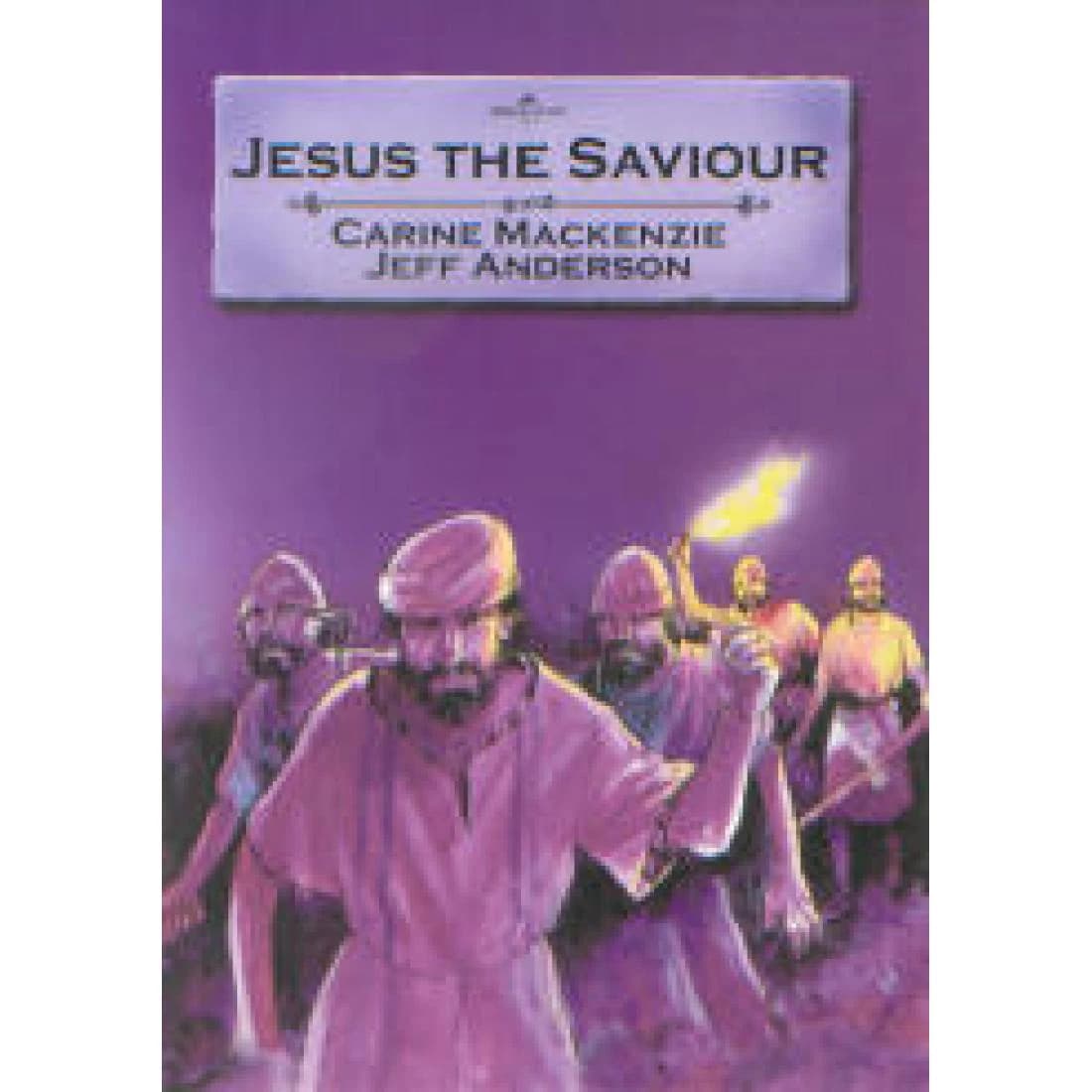 Jesus the Savior - Bible Alive