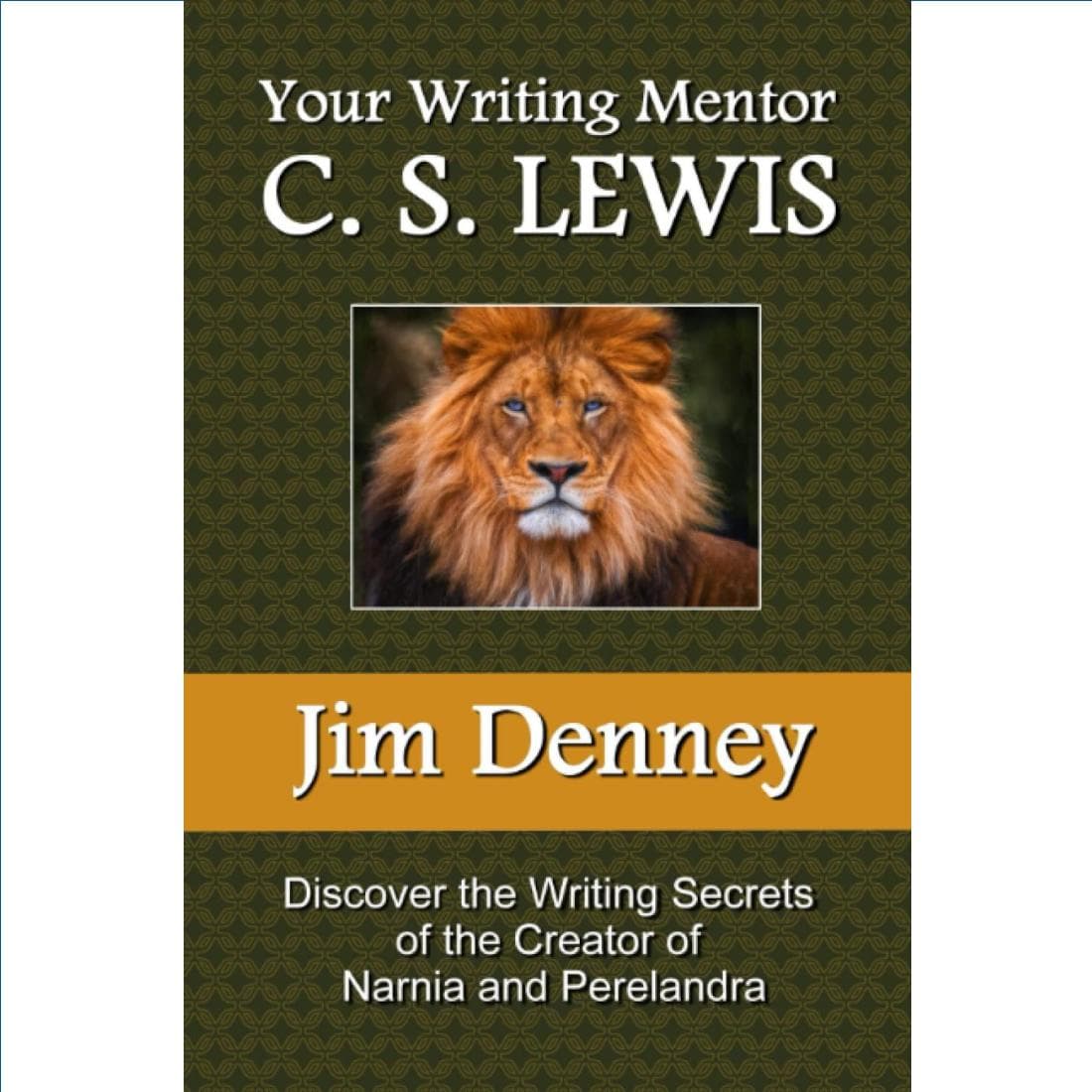 Your Writing Mentor C. S. Lewis