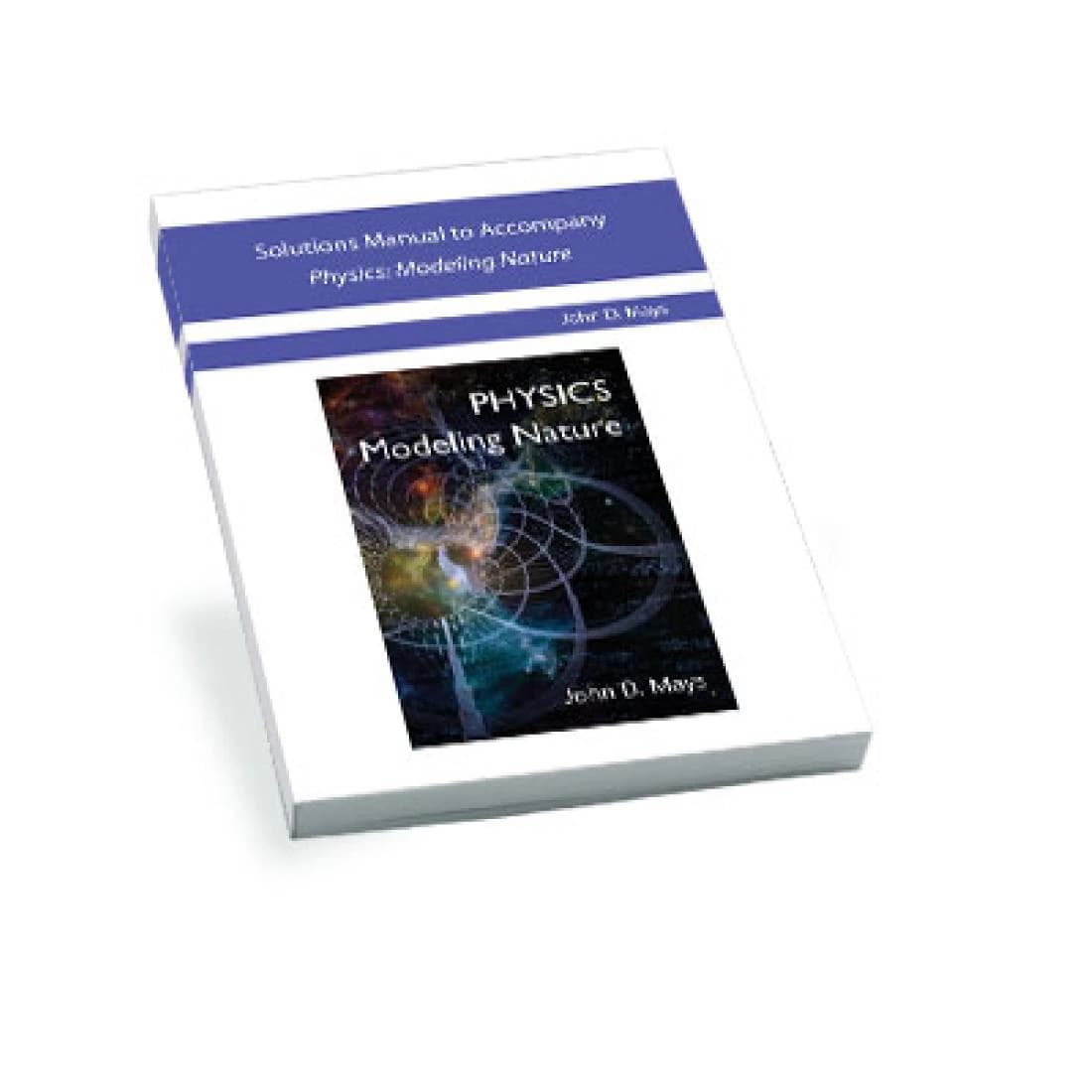 Novare Solutions Manual to Accompany Physics: M...