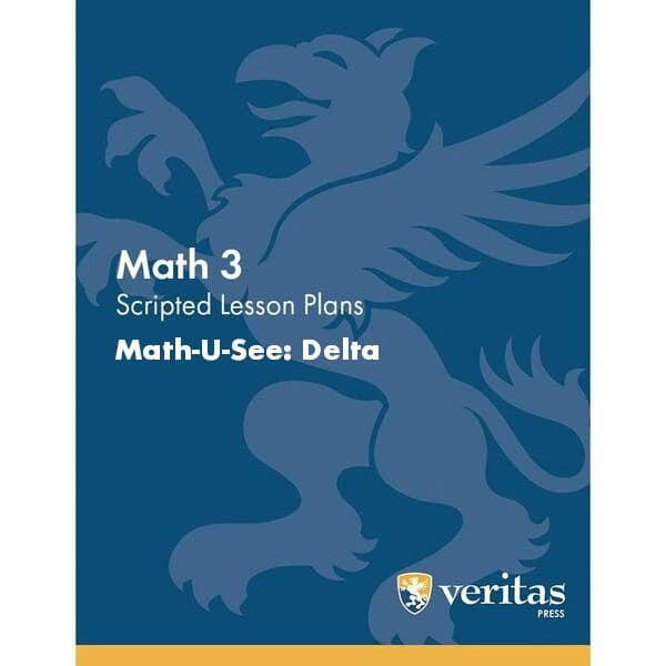 Math 3 - Math-U-See - Delta - Scripted Lesson P...