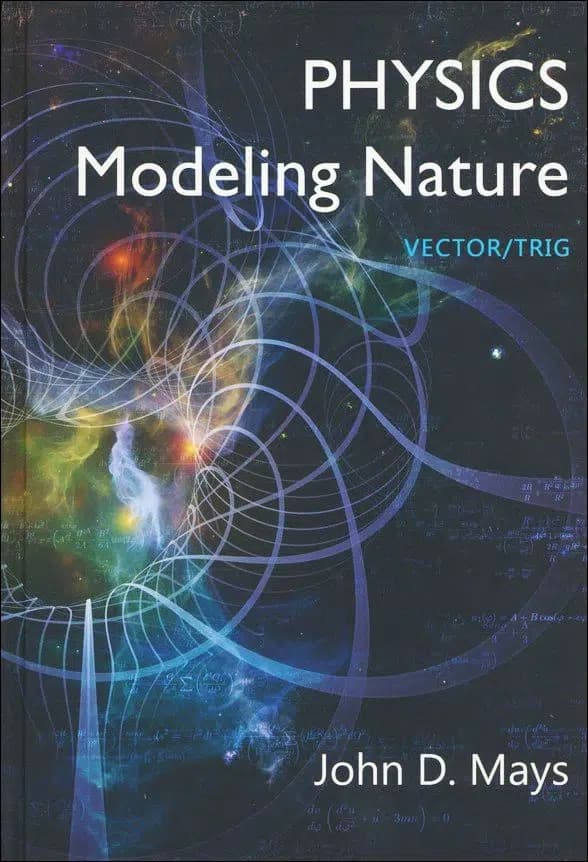 Physics: Modeling Nature, Second Edition