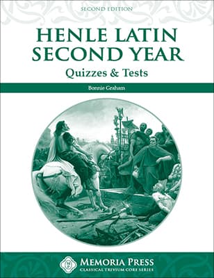 Henle Latin Second Year Quizzes & Tests, Second
