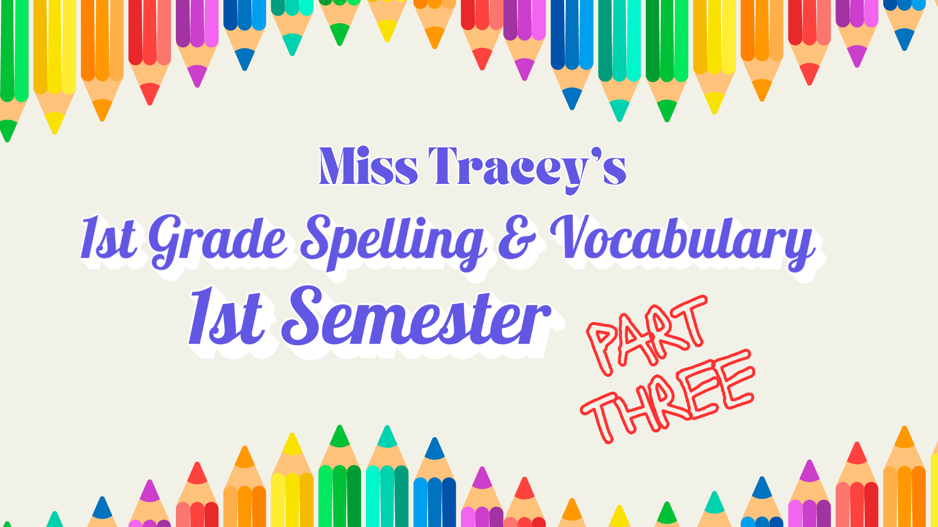 English Class - 1st Grade Spelling Fun