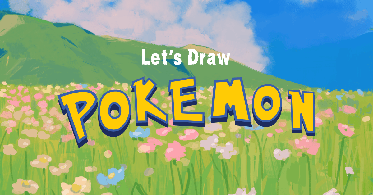 Art Class - Let's Draw Pokemon!