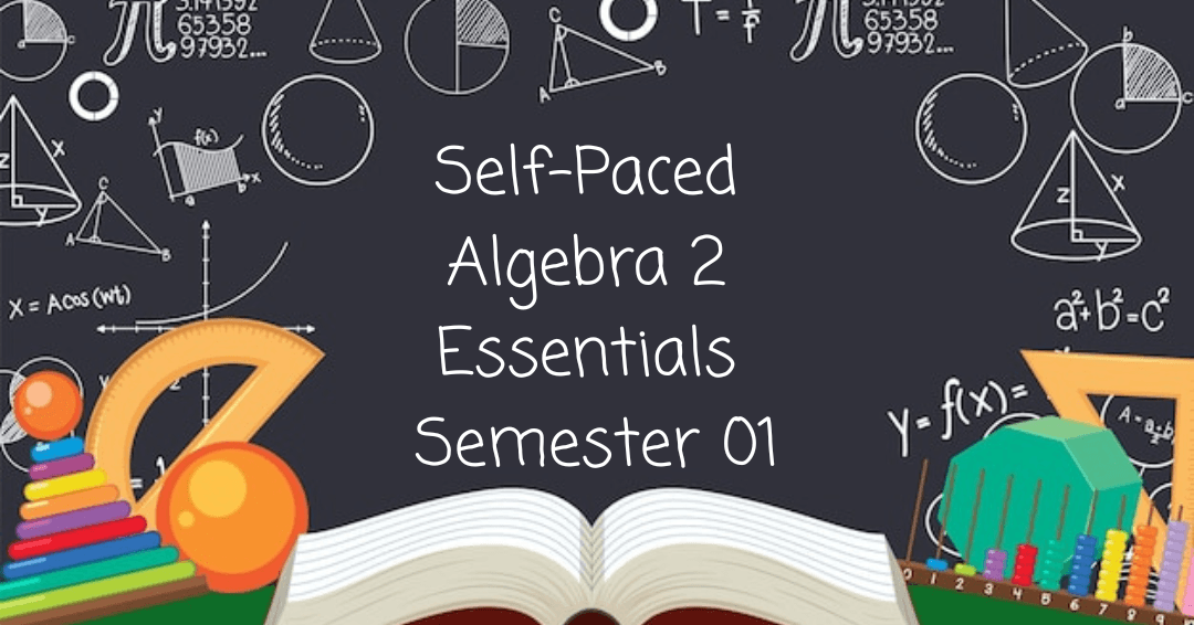 Math Class - Self-Paced Algebra 2