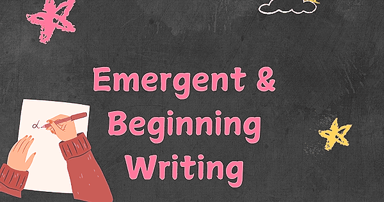 English Class - Emergent Writing for K-1