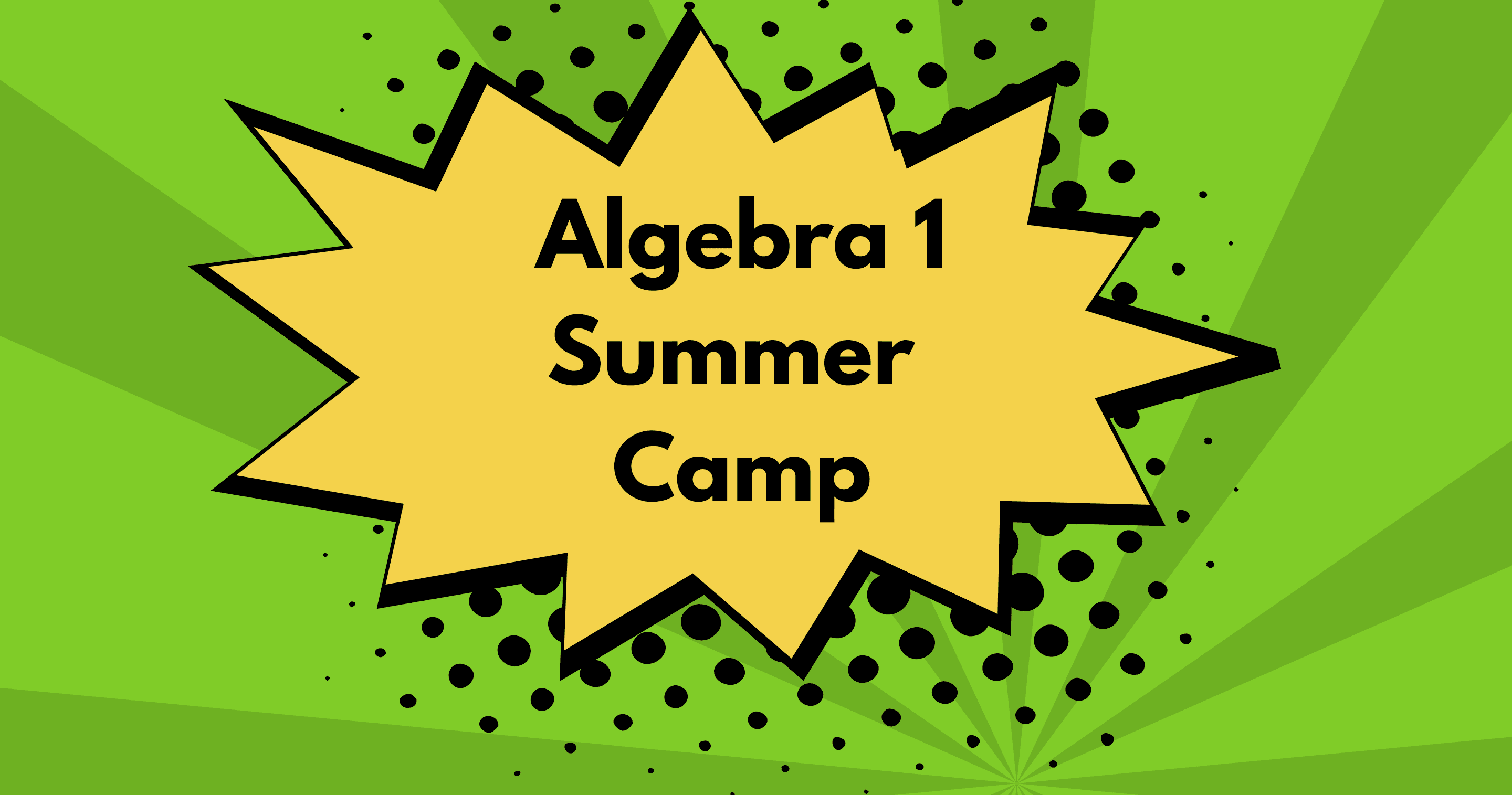 Math Class - Algebra 1 Summer Math Camp