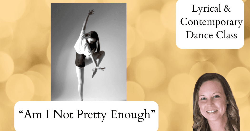 Art Class - Lyrical Dance: Pretty Enough